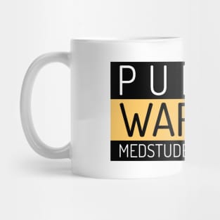 Public Warning Medstudent Studying! - Medical Student in Medschool Mug